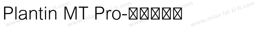 Plantin MT Pro字体转换